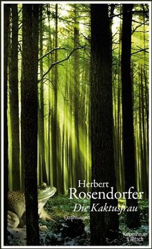 Die Kaktusfrau: Erzählungen