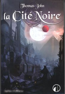 La Cité noire