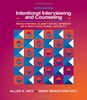 Intentional Interviewing And Counseling: Facilitating Client Development in a Multicultural Society