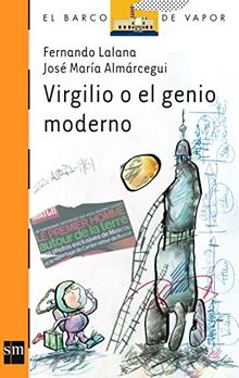 Virgilio o El genio moderno (Barco de Vapor Naranja, Band 156)