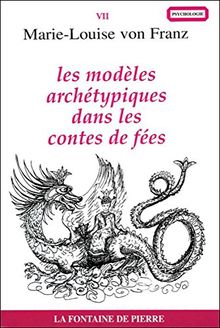 Les modèles archétypiques dans les contes de fées