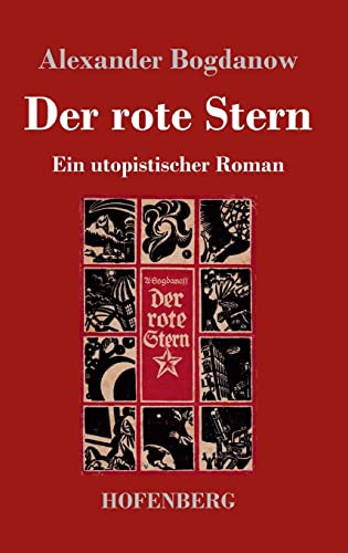Der rote Stern: Ein utopistischer Roman