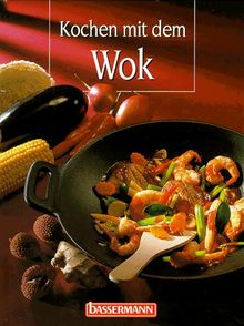 Kochen mit dem Wok