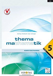 Thema Mathematik 5 NEU. Kompetenztraining