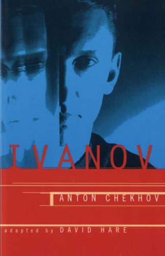 Ivanov: A Play in Four Acts (Modern Plays)