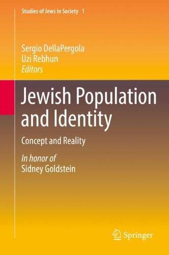 Jewish Population and Identity: Concept and Reality (Studies of Jews in Society, Band 1)