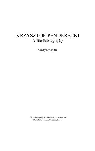 Krzysztof Penderecki: A Bio-Bibliography (Bio-bibliographies in Music, Band 98)
