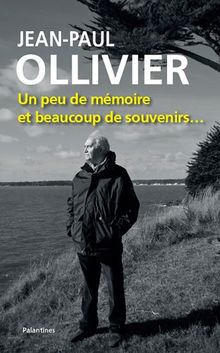 Un peu de mémoire et beaucoup de souvenirs...