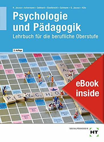 eBook inside Buch und eBook Psychologie und Pädagogik m 1 Buch m 1 Online-Zugang - Andreas Ackermann Klemens Gebhard Marion Dr Giselbrecht Wolfgang Gutmann Gritta-Anne Jaszus Holger Küls Rainer Jaszus Gebunden