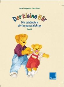 Der kleine Bär: Die schönsten Vorlesegeschichten Band 2