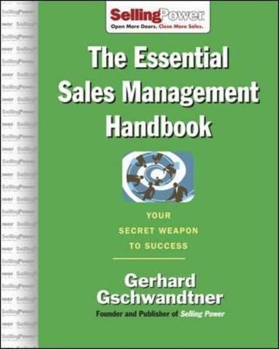 The Essential Sales Management Handbook: Your Secret Weapon to Success (Sellingpower)