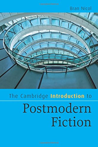 The Cambridge Introduction to Postmodern Fiction (Cambridge Introductions to Literature)