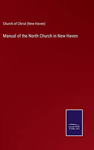 Manual of the North Church in New Haven