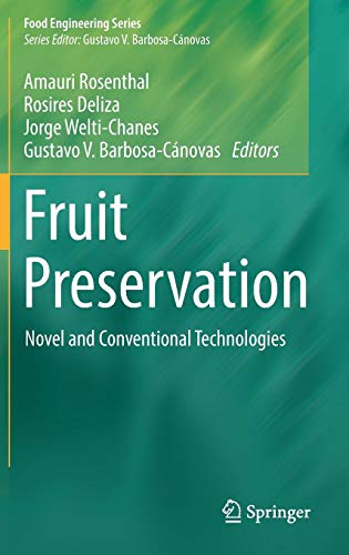 Fruit Preservation: Novel and Conventional Technologies (Food Engineering Series)