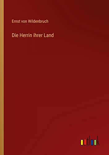 Die Herrin ihrer Land