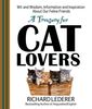 A Treasury for Cat Lovers: Wit and Wisdom, Information and Inspiration About Our Feline Friends