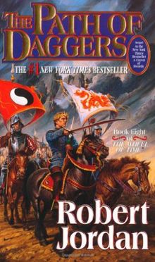 The Wheel of Time 08. The Path of Daggers: The Wheel of Time Book 8