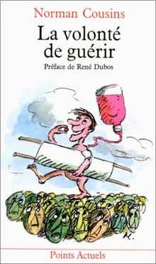 La Volonté de guérir (Points Actuels)