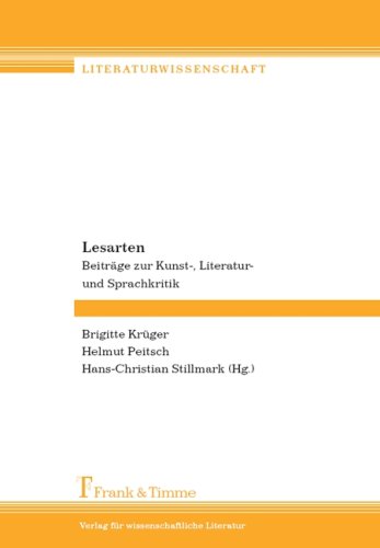 Lesarten. Beiträge zur Kunst-, Literatur- und Sprachkritik