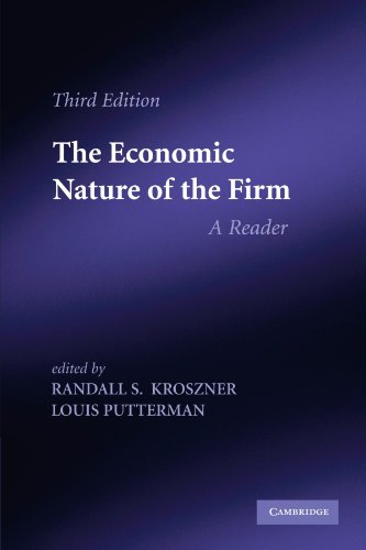 The Economic Nature of the Firm: A Reader