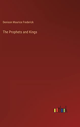The Prophets and Kings