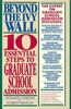 Beyond the Ivy Wall: 10 Essential Steps to Graduate School Admission