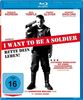 I want to be a Soldier (Blu-ray)