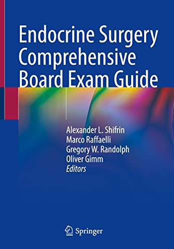 Endocrine Surgery Comprehensive Board Exam Guide