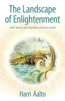 The Landscape of Enlightenment: With Doors and Windows to Our World