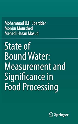 State of Bound Water: Measurement and Significance in Food Processing