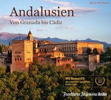 Andalusien, 2 Audio-CDs m. Bonus-CD 'Die schönsten spanischen Städte-Trips'