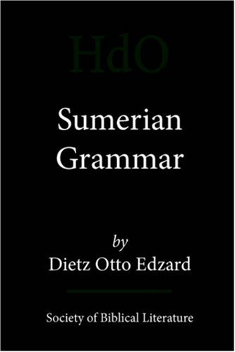 Edzard, Dietz Otto Sumerian Grammar (Handbook Of Oriental Studies. Section One, The Near [And] Mi)