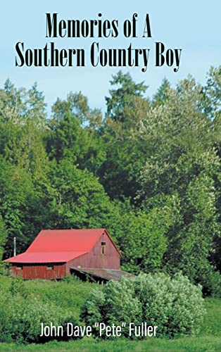 Memories of A Southern Country Boy