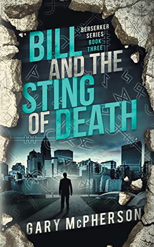 Bill and the Sting of Death (Berserker)