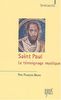 Saint Paul : Le témoignage mystique