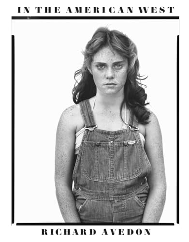 Richard Avedon In The American West 40th Anniversary Edition
