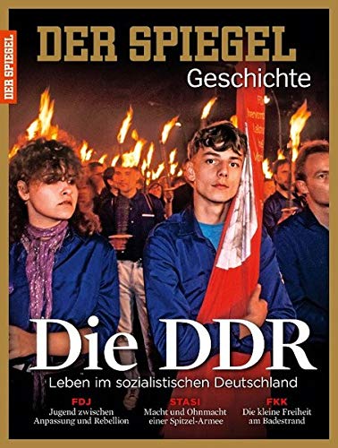 Die DDR: SPIEGEL GESCHICHTE