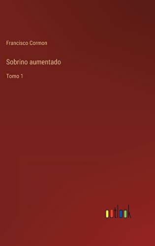 Sobrino aumentado: Tomo 1