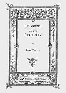 Pleasures on the Periphery