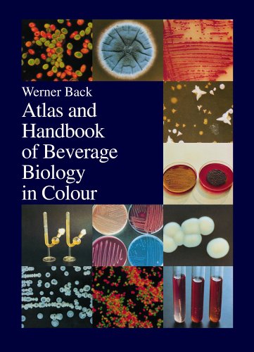 Colour Atlas and Handbook of Beverage Biology - Werner Back Gebunden