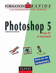 Photoshop 5 (PC et MAC) von Szaibrum, Catherine | Buch | Zustand sehr gut