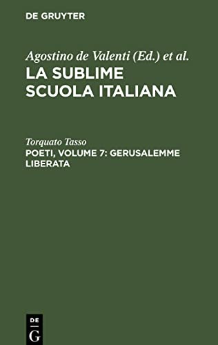 La sublime scuola italiana, Poeti, Volume 7: Gerusalemme liberata