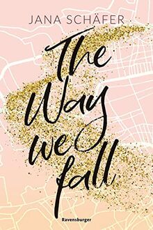 The Way We Fall - Edinburgh-Reihe, Band 1 (Edinburgh-Reihe, 1) von Schäfer, Jana | Buch | Zustand gut