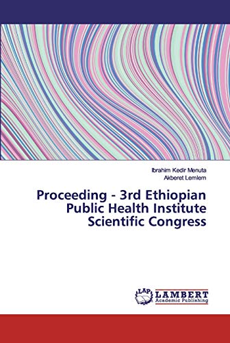 Proceeding - 3rd Ethiopian Public Health Institute Scientific Congress