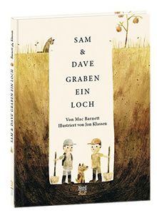 Sam und Dave graben ein Loch