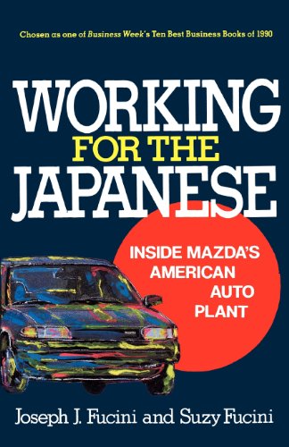 Working for the Japanese: Inside Mazda's American Auto Plant