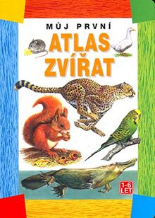 Můj první atlas zvířat (2004)