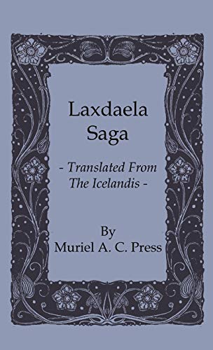 Laxdaela Saga - Translated from the Icelandis