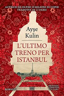 L'ULTIMO TRENO PER ISTANBUL