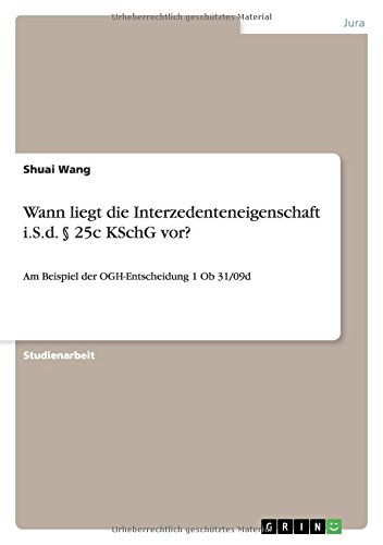 Wann liegt die Interzedenteneigenschaft i.S.d. § 25c KSchG vor?: Am Beispiel der OGH-Entscheidung 1 Ob 31/09d